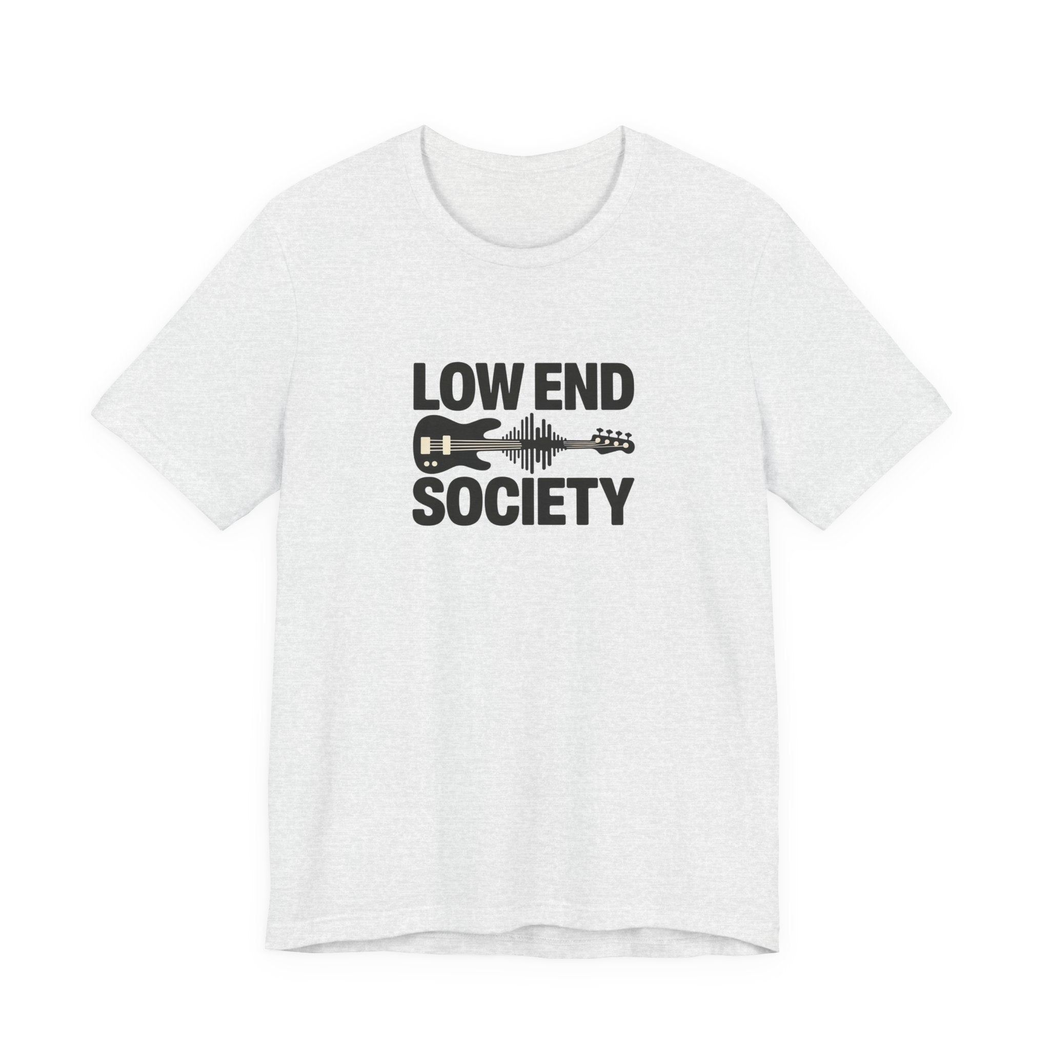 Bass Guitarist Low End Society T-Shirt | Musician Tee